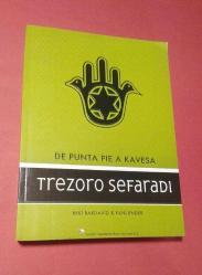 TREZORO SEFARADI / FOLKLOR DE LA FAMIYA DJUDIYA - DE PUNTA PIE A KAVESA ( ATASÖZLER VE DEYİMLER )