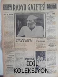 Radyo Gazetesi Siyasi Radyo ve Sanat Dergisi - 10 Kasım 1954 - Mazi ve Devrim - Stajerler Okudular - Hisarlı Mahkemede - Yeni Tanbur - Bayramla Matem Arasında Atatürk - Sadiye Arcuman ile Bir Konuşma - Deli Bu Selahatin - Bütün Azası Malul Sanatkar - Haftanın Sanat Dedikoduları - Tenkidler: İstanbulda Büzürg Konseri - Değerli Sanatkar - Fahriye Caner'le Konuşurken - Fahriye Caner - Sadiye Arcuman Radyomuz Sazlar İle - Yeni Bir Ses Yıldızı Mı - Aşık Veysel Geliyor - Vedat Altıngedize Sevgi - Hayal İçinde Hayal - Muzaffer Yıldırımkal - Tokerlerin Evinde Sanat Gecesi - Türk Ticaret Bankası Reklamı - Emlak Bankası Reklamı fotoğraf ve haberi - Tam Takım Dergi