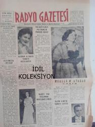 Radyo Gazetesi Siyasi Radyo ve Sanat Dergisi - 28 Ağustos 1957 - Neticeler Ne Zaman Bildirilecek? - Radyomuzda İmtihan - Neriman Altındağ Turneye Hazırlanıyor - Prensibi Nedir? - Sabite Tur Gülerman Irak'a Davet Edildi - Mualla Atakan Hasta Oldu - Sevim Erdi'de Turneye Çıkıyor - Ahmet Üstün - İspanya Seyahat İntibaları - İlhami Tansel - Yıldız Ayhan - Asya Gribi ve Hususiyetleri - Emlak Bankası Reklamı - İzmir Fuarı - Fuar'a İştirak Eden Devletlerden Birinin Pavyonundan Bir Görünüş - sümerbank Reklamı - Şen Bar - Tayyare Sineması fotoğraf ve haberi - Tam Takım Dergi
