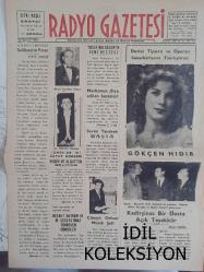Radyo Gazetesi Siyasi Radyo ve Sanat Dergisi - 25 Haziran 1958 - Kıymetli Besteci - Selahattin Pınar - Rüştü Şardağ - Münir Nurettin Selçuk - Dr. Alaattin Yavaşça - İzmir'de İki Üstat Konseri Münir ve Alaattin Geliyor - Nezahat Bayram ve Mustafa Geceyatmaz Turneden Döndüler - Yusuf Nalkesen'in Yeni Bestesi - Markonun İhya Edilen Besteleri - Sevim Tanürek Başta - Cüneyt Orhun - Müzik Şefi - Devlet Tiyatro ve Operası Sanatkarlarını Tanıtıyoruz: - Gökçen Hıdır - Kadirşinas Bir Dosta Açık Teşekkür - İlhami Tansel - Cüneyt Orhun Müzik Şefi - Dursun Mercankaya'nın Bir Evladı Oldu - Emlak Bankası Reklamı - Ziraat Bankası Reklamı - Bir Özel Programcılıktan Özel İntiba - İnsanlar ve Neş'e - Fahri Kavala ve Solo Şarkıları - Markonun İhya Edilen Besteleri - Haftanın Solistleri - Nesrin Sipahi'ye Geçmiş Olsun - Tayyare Sineması - İnci Sineması - Saray Sineması fotoğraf ve haberi - Tam Takım Dergi