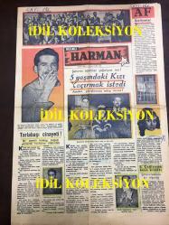 HARMAN GAZETESİ - 8 ARALIK 1961 - SAYI: 186 - 5 YAŞINDAKİ KIZI KAÇIRMAK İSTEDİ - TARLABAŞI CİNAYETİ, EMEKLİ BİNBAŞI BOĞAZI SIKILARAK HUNHARCA ÖLDÜRÜLDÜ (KENAN UMRUM) - SEVİM ÇAĞLAYAN - ÖZCAN TEKGÜL - DANSÖZ SEDEF TÜRKAY - İNCİ BİROL - GAVSİ OZANSOY