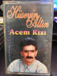 Hüseyin Altın Acem Kızı - Nadir Kasetçilik Dükkan