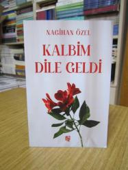 Kalbim Dile Geldi - Nagihan Özel
