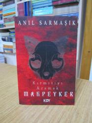 Kırmızıyı Aramak Mahpeyker - Anıl Sarmaşık