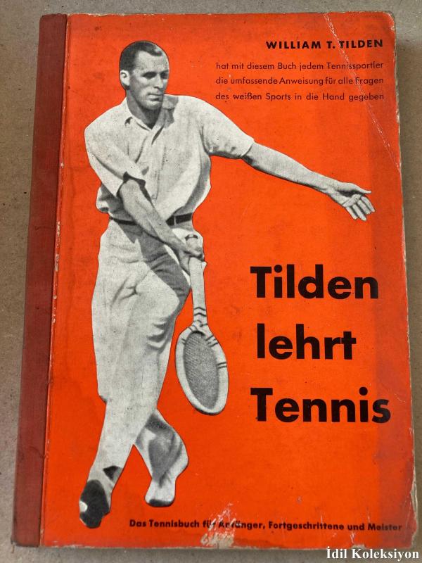 Tilden Lehrt Tennis Das Tennisbuch für Anfanger  