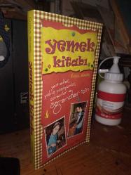 Yemek Kitabı (Yeni Evliler, Yalnız Yaşayanlar, Çalışanlar ve Öğrenciler İçin)