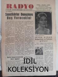 Radyo Gazetesi Musiki Tiyatro ve Opera Dergisi - 25 Temmuz 1962 - Sanatkarlar Danıştaya Baş Vuracaklar - Sevda Aydan Bulgaristan ve İtalya'ya Gidiyor - Devlet Konservatuarında Milli Oyunlar - Değerli Bariton: Özcan Sevgen İtalya'ya Gitti - Folklör Yıldızları Şahinler Odeon Plaklarında - Türkiye'de Radyo - Halk Oyunları ve Halk Türküleri Federasyonu - Mikrofon Arkası - Mefharet Atalay Ankara'da - Musiki ve Müneccimlik - Hüseyin Sadettin Arel - Üstat Muzaffer Sarısözen'in Kitabı - Esen Altan Babasını Kaybetti - Nurettin Çamlıdağ Başın Sağ Olsun - Devlet Tiyatrosunun Başarılı Turnesi - Ankara Radyosuna Bakış - Genç Sanatkar Yıldırım Gürses - Yıldırım Gürses - Nurettin Çamlıdağ Başın Sağ Olsun - Piyano Üzerine Fıkralar - Beyhan Akını - Sıtkı Kaşlı Saatçi - Moda Terzihanesi - Neriman Minareci fotoğraf ve haberi - Tam Takım Dergi