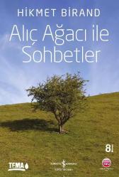 Alıç Ağacı İle Sohbetler