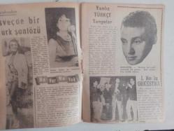 Tercüman Gazetesi İlave Eki Ses, Tiyatro ve Sinema Mecmuası Dergisi - 17 Temmuz 1962 - Sayı:3 - Zeki Müren - Biz Bize - Neriman Köksal - Bir Devirdi - Mualla Mukadder - 3. İzdivaç - Kocası Razı Değil - Muzaffer Tema - Vali Paşa Eniştem - Nuri Teoman Paşa - İsveç'de Bir Türk Şantözü - Ne Var Ne Yok - Semra Nuray - Yanlız Türkçe Tangolar - İbrahim Işıl - 1 No:lu Orkestra - İyi Aktris - Belgin Doruk - Son Filmini mi Çevirdi? - Teklif Aldı - İstanbul'a Çalışmak Üzere Gelmeyecek - Yok Böyle Bir Şey - Hepsi de Altan - Haber Yağmuru - Yeni Aşk - Böylesi Güzel - 13 Kilo Vermiş - Diclehan Baban - Göksel Arsoy - Biraz Dedikodu - Philips Radyolar ve Mamulleri Reklamı fotoğraf ve haberi - Dergi Tam Değildir Sadece 20 Sayfası Mevcuttur - Ciltten Çıkmadır