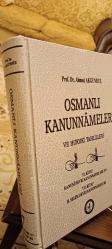 Osmanlı Kanunnameleri ve Hukuki Tahlilleri - 7/1. Kitap Kanuni Devri Kanunnameleri (4 ) - 7/2 KİTAP 2. SELİM DEVRİ KANUNNAMELERİ