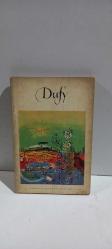Dufy ( Raoul Dufy ) 1877 - 1953