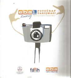 EBA 1. FOTOĞRAF YARIŞMASI Öğretmen ve Öğrenci Gözüyle Eğitim