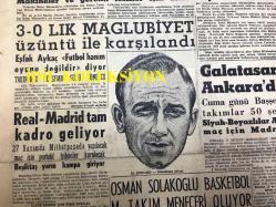 GÜNLÜK SPOR GAZETESİ - 4 KASIM 1958 - MÜŞTEREK BAHİS İKİNCİ DEVREDE BAŞLAYACAK MI? - GALATASARAY, BEŞİKTAŞ ANKARA'DA OYNAYACAK - EŞFAK AYKAÇ ''FUTBOL HANIM OYUNU DEĞİLDİR'' - REAL MADRİD TAM KADRO GELİYOR - OSMAN SOLAKOĞLU BASKETBOL MİLLİ TAKIM MENEJERİ OLUYOR - EKREM ÜNVERİR - ÇAVLI ÇULFAZ - SİNEMA, FİLM VE TİYATRO SAYFASI - İHSAN BİRİCİK - İSLAM ÇUPİ - MUVAKKAR EKREM TALU - ADNAN İNAN TEKRAR RİNGE DÖNÜYOR - YAPI VE KREDİ BANKASI REKLAMI - SZKELLY MUAMMASI - HASAN PAŞA FIRINI LALELİ - PUŞKAS