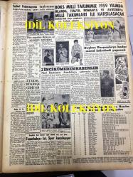 GÜNLÜK SPOR GAZETESİ - 14 KASIM 1958 - MADRİD'DEKİ FACİA - ŞÖHRETLİ REAL MADRİD KARA KARTALLARIN ŞAHANE MÜDAFAASINI GLADYATÖRCE HAREKETLERLE ANCAK İKİ DEFA YARABİLDİ, REAL MADRİD 2 - 0 BEŞİKTAŞ - GALATASARAY, ADALET MAÇI - SPARTAK, VEFASPOR'U 2-0 YENDİ - MUVAKKAR EKREM TALU - YILIN 5 SPORCUSU - EKREM ÜNVERİR - GRİPİN, NECEP AKAR HALEFLERİ GRİPİN VE OPON LABORATUVARI - M. RAŞİD BAYBURD - ÇAVLI ÇULFAZ - BOKS MİLLİ TAKIMIMIZ 1959 YILINDA İRLANDA, İTALYA, ROMANYA VE AVUSTURYA İLE KARŞILAŞACAK - MAHDUT MES'ULİYETLİ