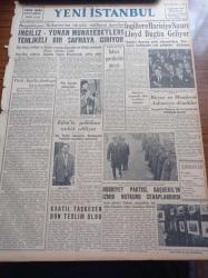 Yeni İstanbul Gazetesi - 11 Mart 1956 - Habib Edib Törehan - Profesör Doktor Yavuz Abadan - İngiltere Başvekili Sir Anthony Eden'in Politikası Tenkid Ediliyor - Profesör Feyyaz Gürsan'ın Katili Mehmet Taşkesen Dün Teslim Oldu - Başpiskopos Makarios'un Sürgün Edilmesi Üzerine İngiliz Yunan Münasebetleri Tehlikeli Bir Safhaya Giriyor - İngiltere Hariciye  Nazırı Lloyd Bugün Geliyor - Ödemiş Ve Bergamada Altın Ve Volfram Madenleri - Hürriyet Partisi Başvekil Adnan Menderes'in İzmir Nutkunu Cevaplandırdı - Gog Yazan Giovanni Papini Yazı Dizisi - Amerikan 6. Filo Kumandanı Amiral Ofstie Şehrimizde - 17 Yaşındaki Claudine Riowai 1956 Paris Kraliçesi Seçilmiştir - Umumi Türk Tarihi Profesörü Zeki Velidi Togan - Halk Eğitim Merkezi Nasıl Çalışıyor - Film Yıldızı Neriman Köksal Diyor Ki En İyi Temizleyen Sabun Puro - Fenerbahçeliler Kadıköyspor'u Yeni Sayı Rekoru İle Yendiler - Beşiktaş - Radyo - Moda - Necla Seyhun