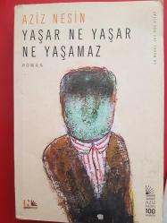 YAŞAR NE YAŞAR NE YAŞAMAZ