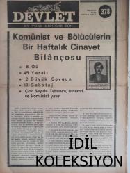 Devlet Milliyetçi Siyasi Haftalık Gazetesi - 31 Ocak 1977 - Sayı:738 - Komünist ve Bölücülerin Bir Haftalık Cinayet Bilançosu - Solun MEB'ndaki Huruç Harekatı ve Destekleyicileri - Mehmet Özkan - MHP Genel Başkan Yardımcısı Sazak: Erken Seçime Evet - Kurtuluş 9 Işıkçıların Hareketindedir - Dönmeler Değil de Türkler Yazarsa Ülkü Ocakları Tarihe Altın Harflerle Geçecektir - Nevzat Kösoğlu - Türkmen Düğünü ve Ali Yürük - Emine Işınsu - Alper aksoy - İş Başına - Dil Meseleleri ve Türk Dili - Devlet Destekleme Alımları Masraf İzahnamesi Çıkarılmalıdır - Sadık Cemile - Bilimsel Sosyalizm ve İlim - Ayhan Tuğcugil - Saldırı Başladı Bile - Mustafa Gümüş - Dil Meseleleri - Komünist ve Bölücüler - Milli Eğitim Bakanlığı ve Eğitim Enstitüleri - Abdülhadi Topallıoğlu fotoğraf ve haberi - Tam Takım Gazete