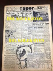 GÜNLÜK SPOR GAZETESİ - 15 EYLÜL 1958 - ÜÇ HAFTADAN BERİ GOL ATAMAYAN GALATASARAY, VEFA İLE YENİŞEMEDİ - FENERBAHÇE, HACETTEPE'Yİ DÜN AÇIK FARKLA YENDİ 4-1 - NECDET APAK SİGORTACILIK - SİNEMA, FİLM SAYFASI - MUVAKKAR EKREM TALU - TÜRK TİCARET BANKASI - MUVAKKAR EKREM TALU - KASIMPAŞA, BEŞİKTAŞ'I 2-0 YENDİ - KADIN DÜNYASI, SİNEMA, TİYATRO,  MAGAZİN, SPOR, SABRİ ÖZAKAR - AT YARIŞI KOŞULARI NETİCELERİ - HASAN PAŞA FIRINI LALELİ - BEYLERBEYİ 2 - 2 SÜLEYMANİYE - GALATASARAY, VEFA - NAZMİ BARİ