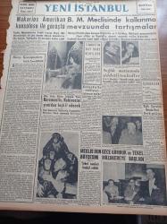 Yeni İstanbul Gazetesi - 28 Şubat 1956 - Makarios Amerikan Konsolosu İle Görüştü - Dün Krala Usulen İstifasını Veren Karamanlis Kabinesini Yeniden Teşkil Edecek - Büyük Millet Meclisinde Kalkınma Mevzuunda Tartışmalar - Başvekil Adnan Menderes - Ticaret Vekili Fahreddin Ulaş - İstanbul'da Örfi İdare Uzatılıyor - Yavuz Abadan - Kalp Cerrahisi Üstadı Profesör Beck Geliyor - Kolad Derneği - Fil Hamdi'nin Yeni Marifeti - Gog Yazan Giovanni Papini Yazı Dizisi - Rusya'da Komünist Partisi Riyaset Divanı Seçimleri - Vali Fahrettin Kerim Gökay'ın Pazar Nutku Gazetelere Yanlış Aksetmiş - Metro Projesi - Maclean Ve Burgess Bilmecesinin Hikayesi - Demiryollarımızın  Uzunluğu 7846 Kilometre -  Fenerbahçe Galatasaray Maçı Lig Müsabakalarının En Sonuna Kaldı - Fenerbahçeli Futbolcu Mehmet Ali Has - Film Yıldızı Ses Sanatkarı Necla İz - Çapamarka - Opon Ağrı Kesici - Puro Tuvalet Sabunları