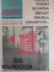 Sebil Haftalık Siyasi, Edebi, Tarihi, İlmi Gazetesi - 2 Eylül 1977 - Sayı:88 - Nerede Fuzuli İş Varsa Devlet Onunla Uğraşıyor - 19 Bin Hektar Orman Kül Oldu - Zarar 1.5 Milyar - İmam Hatib Mi'yarı - Kadir Mısıroğlu - Ali Şükrü Bey - Tebliğ Hürriyeti - Ahmed Selami - Türkiye'nin Sancısı - Eskiyen İlericiler Göbekçi Olur - Ucuz Müslümanlık Anlayışı - Sadık Öarslan - Dost Kazığı - Müslümanın ise Çektiği İdareciden - Lisan Kültürünün Muhafaza Zarureti - Mustafa Yazgan - Devletin İşini Millet, Dedikodu ile Öğreniyor - Sultan Abdülaziz Han - Yaşar Koçak - Ali Şükrü Bey - Merec-el Bahreyn - Nusret Tura - Sadaka-i Fıtır - Ramazan Eğlenceleri - Latin Harfleri ve Neticesi - Sadık Albayrak - İslam'a Suikasdin Bir Cüz'üdür - Müslüman Türkiye Mücadelemiz - Aranıyor Kimse Yok Mu? fotoğraf ve haberi - Tam Takım Gazete