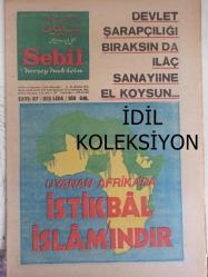 Sebil Haftalık Siyasi, Edebi, Tarihi, İlmi Gazetesi - 26 Ağustos 1977 - Sayı:87 - Devlet Şarapçılığı Bıraksın da İlaç Sanayisine El Koysun - Büyük Malazgirt Zaferi - Osman Turan - Yunan Propagandasının Meyvaları - Kadir Mısıroğlu - Ali Şükrü Bey - Hürriyet ve Diyanet - Ahmed Selami - İslam Dünyası ve Sıcak Bir Ramazan - Gazetelerden CHP'nin Amcası - İslam'a Saygılı - Sadık Özarslan - İstikbal İslam'ındır - Ramazan ve Kitap İstismarı - Mehmed Saffet - Kervan - Mustafa Yazgan - Said Şamil - Filistin Davası ve Yahudiler - Sultan Abdülaziz Han - Yaşar Koçak - Paşakapısında Bir İftar - Millet Mektepleri - Aranıyor Kimse Yok mu? fotoğraf ve haberi - Tam Takım Gazete
