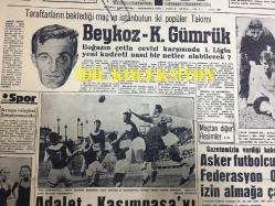 GÜNLÜK SPOR GAZETESİ - 29 AĞUSTOS 1958 - BEYKOZ, KARAGÜMRÜK MAÇI - SÜRPRİZ TAKIM DAVUTPAŞA - ADALET KASIMPAŞA'YI 2-1 YENDİ - FENERBAHÇE, VEFA MAÇI - SİNEMA, FİLM SAYFASI - YURT SPOR HABERLERİ - FANTEZİ KAMİL, ÖZTEMER - İDARECİ ŞABAN, MUVAKKAR EKREM TALU - BU YIL DAVUTPAŞALILARIN İDDİASI VAR - MODASPOR'UN ROMANYA SEYAHATİ İPTAL EDİLDİ - ORHAN SAKA