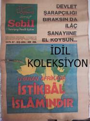 Sebil Haftalık Siyasi, Edebi, Tarihi, İlmi Gazetesi - 26 Ağustos 1977 - Sayı:87 - Devlet Şarapçılığı Bıraksın da İlaç Sanayisine El Koysun - Büyük Malazgirt Zaferi - Osman Turan - Yunan Propagandasının Meyvaları - Kadir Mısıroğlu - Ali Şükrü Bey - Hürriyet ve Diyanet - Ahmed Selami - İslam Dünyası ve Sıcak Bir Ramazan - Gazetelerden CHP'nin Amcası - İslam'a Saygılı - Sadık Özarslan - İstikbal İslam'ındır - Ramazan ve Kitap İstismarı - Mehmed Saffet - Kervan - Mustafa Yazgan - Said Şamil - Filistin Davası ve Yahudiler - Sultan Abdülaziz Han - Yaşar Koçak - Paşakapısında Bir İftar - Millet Mektepleri - Aranıyor Kimse Yok mu? fotoğraf ve haberi - Tam Takım Gazete