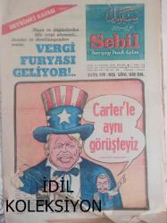 Sebil Haftalık Siyasi, Edebi, Tarihi, İlmi Gazetesi - 7 Nisan 1978 - Sayı:119 - Nişan ve Düğünlerden Bile Vergi Alınacak - Zamlar ve Devalüasyondan Sonra; Vergi Furyası Geliyor - Okuyucularımızla Hasbihal - Ecevit'in Diyeti - Laikler Laikliği Çiğneyebilir mi? - Lütfi Fikri Bey - Kadir Mısıroğlu - Avrupa Deyince - Ahmed Selami - Selahaddin Es - Amerika'yı Sahiden mi Tökezlettik? - Beynelmilel Tedbirlere Karşı Cihaşumul İslam Tesnüdü - Kıbrıs'ta Birşeyler Oluyor! - Devrimci ve Kafası - 23 Mart'lardan Butto ve Menderes'lere - Memduh Tuğmaç - İki Emekli Orgeneral - İslam'a Karşı Her Hareketin Menşe'i Selanik - Dil ve Edebiyat - Kur'an'ın Gölgesinde - Seyyid Kutub - İslam ve Faiz Nizamı - Kendi Kendini Yiyen Rejim - Sadık Özarslan - Alfabe Değişikliğinde Dış Türklerin Rolü - Bu Savcı Kimin Savcısıydı? Akıncı ve Ülkücü Teşkilatlara fotoğraf ve haberi - Tam Takım Gazete - Bazı Sayfaları Yırtıktır