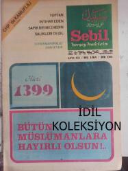 Sebil Haftalık Siyasi, Edebi, Tarihi, İlmi Gazetesi - 1 Aralık 1978 - Sayı:153 - Toptan İntihar Eden Sapık Bir Mezhebin Salıkleri Değil Batının Materyalist Zihniyetidir -Hicri 1399 Bütün Müslümanlara Hayırlı Olsun - Kadir Mısıroğlu - İstikrar ve Temadi Mecburiyeti - Yakın Tarihimizde Meçhul Kahramanlar - Mustafa Yazgan - Diyalog - Kadir Mısıroğlu - Ziya Gökalp'in Hayatı ve Eserleri - Cemil Meriç - Allah Ordusu'nun Kültürel ve Ahlaki Vasıfları - Ali Rıza Demircan - Mümini Dost Edinmek - Kıbrıs Handikapı - Batının Materyalist Zihniyetidir - Moskof Methiyesi - Müslümanlar Üvey mi? - Hazreti Muhammed'in Yüce Şahsiyedi - M. Kemal Paşa'nın Masonluğuna Dair Yeni Bir Vesika - Risale-i Esadiye - Yurt Dışı Abonelerimizle Bir Hasbihal - Ru'yet-i Hilal Konferansı fotoğraf ve haberi - Tam Takım Gazete