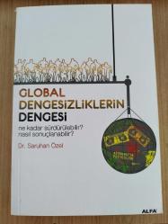 GLOBAL DENGESİZLİKLERİN DENGESİ