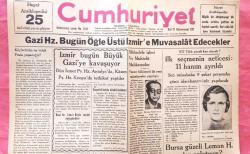 Cumhuriyet Gazetesi 31 Kanunusani 1933 Gazi Hz. Bugün Öğle Üstü İzmir'e Muvasalat Edecekler (Tıpkıbasım)