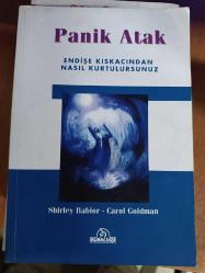 panik atak endişe kıskacından nasıl kurtulursunuz