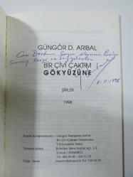 Bir Çivi Çaktım Gökyüzüne - Şiirler (İmzalı)