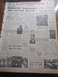 Cumhuriyet Gazetesi - 11 Mart 1957 - Muhalefetin Kampanyası Dün İzmir'de Başladı - Hürriyet Partisi Genel Başkanı Fevzi Lütfi Karaosmanoğlu - İsmet İnönü'yü Demokrat Parti'liler de Karşıladılar - Göz Bankası Kuruluş Hazırlığı - Ömer Besim Kupasını İlhami Koç Kazandı - Karamanlis Makarios'a Mesaj Yolladı - İran Şahı Muhammed Rıza Pehlevi Yarın Suudi Arabistan'a Hareket Ediyor - Kasım Gülek Dün CHP'li Gençler'e Hitap Etti - İsrail Arablarla Arasındaki İhtilaflara Dair La Haye Adalet Divanının Kararını Tanımayacağını Açıkladı - Peride Celal Kırkıncı Oda Yazı Dizisi - Hasan Ali Yücel Ömer Seyfeddin Yazı Dizisi - İdam Sehpasında Can Veren Devletliler Yazı Dizisi - Sergi Sarayında Caz Konseri - Pazartesi Konuşmaları Bedri Rahmi Eyüboğlu - Orkestra Şefi Bruno Walter Kalp Krizi Geçirdi - Resimli Roman - Mormon Mezhebi Ve Kurucusunun Dramı - Lefter Küçükandonyadis - Vefaspor