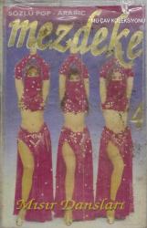 Mezdeke 4 Mısır Dansları Kaseti, Habib Elbi, Melek Ya Aynı, Mendil El-Hak, Mın el Evvel, Mahbubi, Vallahi Asıg Nar