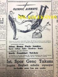 GÜNLÜK SPOR GAZETESİ - 27 temmuz 1958 - BUDAPEŞTE'DE HAKEM OYUNLARI YÜZÜNDEN DURSUN ALİ MAĞLUP OLDU - MODASPOR'LU YÜZÜCÜLER DÜN AYDIN'DA İYİ DERECELER YAPTILAR - MİLLİ TAKIM GÜNEY KORE'YE DAVET EDİLDİ - SZEKELLY - YONCA ÇİÇEKEVİ REKLAMI - EMNİYET SANDIĞI - 110 YARDA YÜZME REKORU KIRILDI - CEZALI BİR FUTBOLCU TRANSFER YAPILABİLİR Mİ? - ARCHIE MOORE - YELKEN MİLLİ TAKIMI - AT YARIŞLARI BÜLTENİ - AT SEVGİSİNİN BEDELİ, ŞEREF SEVER - HASAN PAŞA FIRINI, LALELİ - OLYMPIC AIRWAS REKLAMI - KARAGÜMRÜK TRANSFER İÇİN 200 BİN LİRA HARCADI - MANCHESTER UNITED