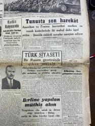 Cumhuriyet gazetesi 4 Mart 1943 -Tunus’ta son harekat -çok kötü oldu almanlar Rjev şehrine dün tahliye ettiler-Berlin’e yapılan müthiş akın-Kemal Salih sel-abidin daver-bu akşam saray Sinemasında işte kalbim-DR NEJAD KULAKÇIK-