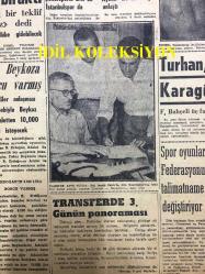 GÜNLÜK SPOR GAZETESİ - 5 TEMMUZ 1958 - KAVRAKOĞLU'NUN LİDERLİĞİ ALTINDAKİ TARAFSIZ GRUP HAKİM DURUMA GEÇİYOR - SOFRA GÜREŞLERİ, HAKEMLER VE KAÇAM ŞAMPİYONLUK - HÜSEYİN KARADAYI - 1500 METREDE TÜRKİYE REKORU - AHMET CANLI - CAVLI ÇULFAZ - CAHİT ÖNEL - YILMAZ HANEDAN - ÇALENÇ TURNUVASI - VİTAMİNDEN SONRA MADEN SUYU KÜRÜ - NAZİF OTURGAN - AT YARIŞLARI PROGRAMI - NECATİ AKDEMİR