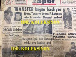 GÜNLÜK SPOR GAZETESİ - 2 TEMMUZ 1958 - TRANSFER BUGÜN BAŞLIYOR, ŞİRZAT, TURAN VE ORHAN FENERBAHÇE'NİN SATIŞ LİSTESİNDE; MEHMET SERBEST - FENERBAHÇE İLE MUVAVELE İMZALAYAN ÖZCAN ARKOÇ ERDEK'TE - BREZİLYA'NIN SİYAH İNCİSİ FLAMENGO İSTANBUL'A GELDİ - 1958 FENERBAHÇE KONGRESİ - NECDET APAK SİGORTACILIK - ÇIKMADIĞIMIZ BAYRAM GÜNLERİNİN HADİSELERİ - GREKO, ROMEN - GALATASARAY FUTBOL SEZONUNU KAPADI - YAPI VE KREDİ BANKASI APARTMAN DAİRESİ - 1958 DÜNYA KUPASINI BREZİLYA KAZANDI - BREZİLYA 5 - 2 İSVEÇ, FRANSA 6 - 3 ALMANYA - AVUSTRALYA'LI T. GATHERCOLO YÜZMEDE 2 DÜNYA REKORU KIRDI - YILMAZ HANEDAN - ASKERİ LİSELER SPOR BAYRAMI - BEŞİKTAŞ, GALATASARAY'I 1-0 YENEREK FEDERASYON KUPASINI ALDI - FENERBAHÇE KONGRESİ - MARIO GABAY SPOR MAĞAZASI