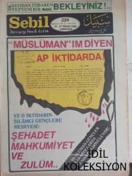 Sebil Haftalık Siyasi, Edebi, Tarihi, İlmi Gazetesi - 21-27 Nisan 1980 - Sayı:224 - Müslüman'ım Diyen AP İktidarda! - Ve O İktidarın İslamcı Gençlere Hediyesi: Şehadet Mahkumiyet ve Zulüm - Bir Nöbet Değişimi - Türkiye'ye Yardımda Şampiyon: Niçin Almanya? - İslam ve Siyaset - Kadri Mısıroğlu - Güneş Batıdan Doğuyor - Osmanlı Devri Bürokrasisi - Bir Şiirden Bir Dünyaya - Mustafa Miyasoğlu - Medreseler Neden Yanlış Tanındı - Dilimizin Başına Gelenler - İran'da Neler Yapıldı? - Hassas Bir Geçit Türkiye - İslam Konferansı - Dini Suallere Cevaplar - Hac Meselesi Sure Atlamak Yaş Ağaç Kesmek - Ahmed Muhtar Büyükçınar - Mutlu Bir Yuva İçin - Neden Mutlu Değiliz? - Bir Anne Soruyor! - Allah Korkusundan Doğan Adalet - Kadere İnanırım - Allah'ın Kılıcı Halid Bin Velid - İslam Düşmanları Ateşle Oynuyorlar! fotoğraf ve haberi - Tam Takım Gazete