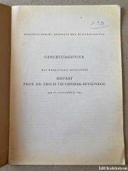 ÖSTERREİCHİSCHE AKADEMİE DER WİSSENSCHAFTEN - GEBURTSTAGSFEİER - DES WIRKLICHEN MİTGLİEDES HOFRAT PROF. DR. ERİCH TSCHERMAK SEYSENEGG - AM 15. NOVEMBER 1961 - Almanca Kitap (AVUSTURYA BİLİMLER AKADEMİSİ - DOĞUM GÜNÜ PARTİSİ)