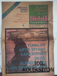 Sebil Haftalık Siyasi, Edebi, Tarihi, İlmi Gazetesi - 4 Temmuz 1980 - Sayı:233 - 234 - Hükümetin Sakat İcraatını Tasvip Eden NATO Yunanistan'la Anlaşma Emri Verdi - Türkler Artık Viyana Kapılarında Değil Almanya'nın Her Şehrindedir! - Adımız Sebil Diye Mi? - MSP CHP Münasebetlerine Dair - Kur'an Mealleri ve Netice - Ali Nar - İlmi Kelam - Fildişi Kuleden - Anarşi Kafamızda - Cemil Meriç - Hicret Üzerine - Mustafa Miyasoğlu - İslamcı Gençliğin Lider ve Yetiştiricilerine - MSP Gerçeği - İslami Uyanıştan Endişe Duyan Marburg Meclis Bakanı DR. Siegirid Sorge - Suriye'de Neler Oluyor? - Güneş Batıdan Doğuyor - Kadir Mısıroğlu - Dil ve Edebiyat - Eski Adlar - Seydi Dürrü - Denizin Dibinde - Sadık Albayrak - Oniki İslam Ülkesini Temsil Eden Hazırlık Komisyonunun Almış Olduğu Kararlar - Tayyar Altıkulaç'ın Yeni Bir Gafı fotoğraf ve haberi - Tam Takım Gazete
