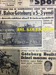 GÜNLÜK SPOR GAZETESİ - 23 MART 1958 - GALATASARAY, FENERBAHÇE MAÇI - FENERBAHÇE, GÖTEBURG'U 5-3 YENDİ - SZEKELLY - MEHMET LUMA - KARA BOMBA JOE LOUIS - BASILIO - BELÇİKALI VAN LOOY MİLANO - SAN REMO - BEYKOZ VE KADİRŞİNASLIĞI - FAY TEMİZLEYİCİ REKLAMI, NECİP AKAR - FERİKÖY YEŞİLDİREK MAÇI - KARAGÜMRÜK - AMATÖR KÜMELER - 1958 İZMİR AT YARIŞLARI BÜLTENİ