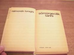 SÖMÜRGECİLİK TARİHİ - BİRİNCİ BASKI