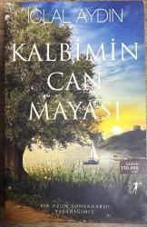 KALBİMİN CAN MAYASI.1. baskı.