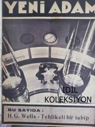 Yeni Adam Siyasi, Edebi ve Tarih Dergisi - 4 Haziran 1936 - Sayı:127 - H.G. Wells - Tehlikeli Bir Tabip - Hayalimdeki Çamlıca - İsmail Hakkı Baltacıoğlu - Kısa Tetkik ve Tenkitler - Comte de Gobineau - Maymun İştahlı İnsanlar! - Gençler İçin En Büyük Tehlikeler - Çalışma Tekniğini Bilmemek - Tehlikeli Bir Tabip - Hasta Bir Kitap - Danimarka Groeniand'ı Nasıl Sömürgeleştirdi? - İhtiyar Eskimo - Büyük İhtiraları Zamanları Doğurmuştur - Hayalimdeki Çamlıca - Büyük Davaların Avukatı - İhtiyarlık - Fikir Kuvvetini Azaltır mı? - Toprak Kimyevi Olarak Artar - Farelerde Bilgi Veraseti - Kısa Dalgalar Yonmayı Çabuklaştırıyor - Okazyon Kitarlar - Yeni Adam Vasıtasıyla Satılıyor - Devlet ve İhtilal Tercümesine Dair - Kerim Sadi - Gripin İlaç Reklamı - Yeni Adam Servisleri - On Bin Eğitmen Bir Arada - Hüsnü Cırıtlı - Bu Yaz - Türk Antrasitini Al fotoğraf ve haberi - Tam Takım Dergi