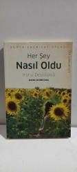 Her Şey Nasıl Oldu