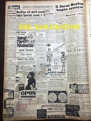 GÜNLÜK SPOR GAZETESİ - 5 EKİM 1957 - GALATASARAY, BEYKOZ MAÇI - BEŞİKTAŞ 0 - 1 SPARTAK - SZEKELLY - TÜRKİYE, GREKO-ROMEN ŞAMPİYONASI - ÖLÜMDEN BETER, FREDERIK DARD - OPON REKLAMI - GALATASARAY, BEYKOZ MAÇI - ŞEKERBANK - MİMİ İLE MEMO - FENERBAHÇE - GALATASARAY MAÇI HALA SALLANTIDA - AYKAÇ MİLLİ TAKIMI - İEREF GÖRKEY NEDEN İSTİFA ETTİ - CAROL DAY