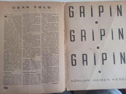Yeni Adam Siyasi, Edebi ve Tarih Dergisi - 11 Aralık 1941 - Sayı:363 - Tuluat Sahnesi ve Kel Hasan - Nahit Bilga - Yeni Adam Ailesine - İsmail Hakkı Baltacıoğlu - Kısa Tetkik ve Tenkitler - Tevfik Kut - Üç Kitap Yazdım - Abdullah Cevdet - Süleyman Nazif ve Celal Nuri İleri - Sanat Terbiyesi - Celal Uzel - İç Sosyete - Olgular Görüler ve Tenkitler - Milliyetin Şekli - Köydeki Öğretmen - Halil Aytekin - Kültür - Radyoa Kimgil Ailesi - Bizde Mizah - Matbuatımızdan Şikayet - Yeni Öğretmen Tarihi Nasıl Öğreteceksin? - Uşak Yolu - İffet Evin - Gripin İlaç Reklamı - Şarap Reklamı fotoğraf ve haberi - Tam Takım Dergi