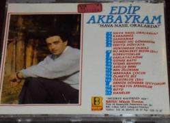 edip akbayram cd -hava nasıl oralarda ilk baskı çok nadir cd ambalajında